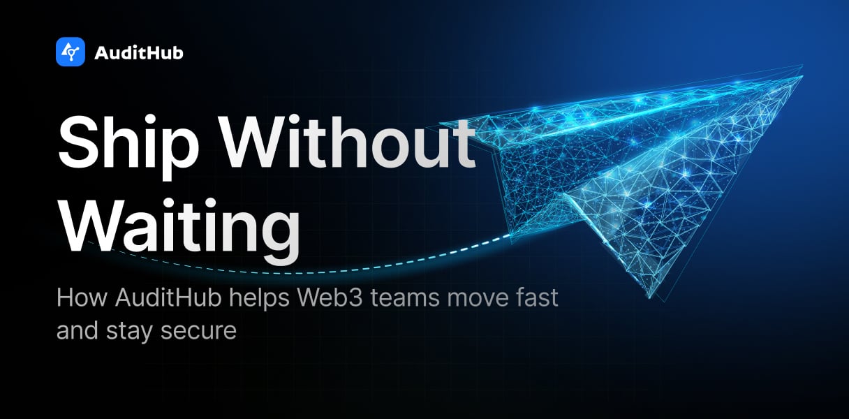 how AuditHub helps Web3 development teams