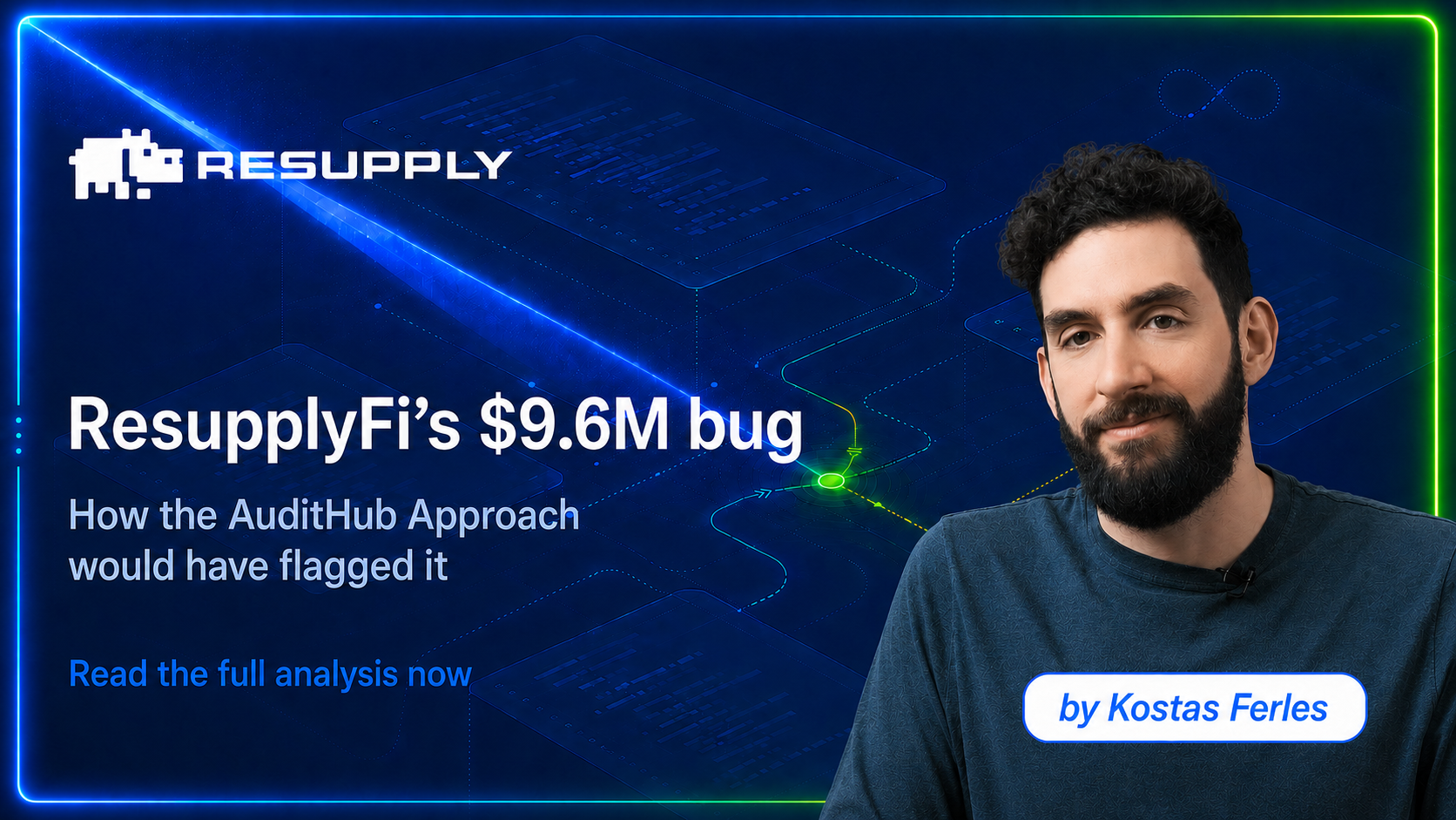 Cover image for AuditHub blog post analyzing the $9.6m Resupplyfi bug